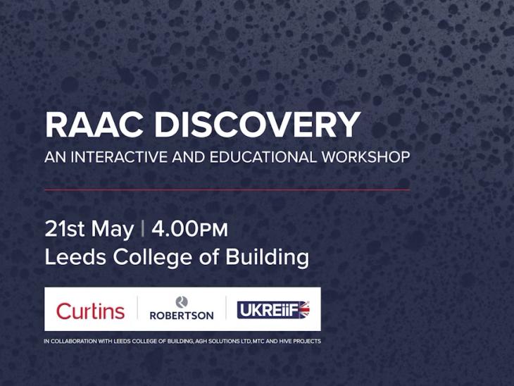 RAAC UKREiiF event banner with Robertson and Curtins - an interactive discovery workshop for the best approach
